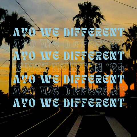 Ayo we different