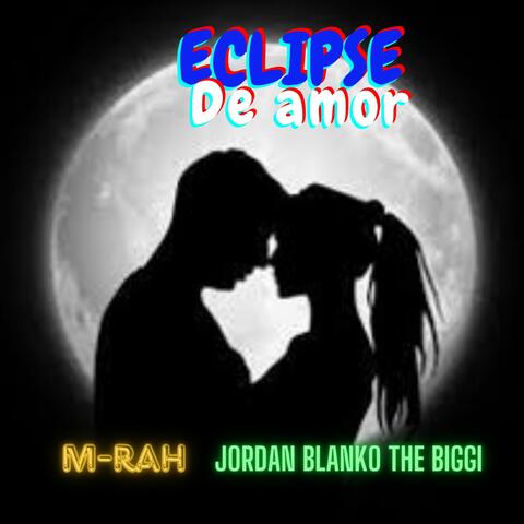 ECLIPSE DE AMOR