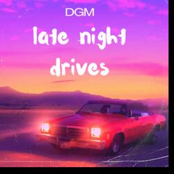 Late Night Drives