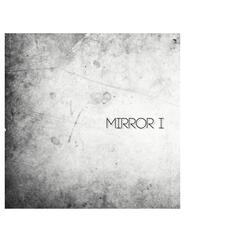 Mirror - I