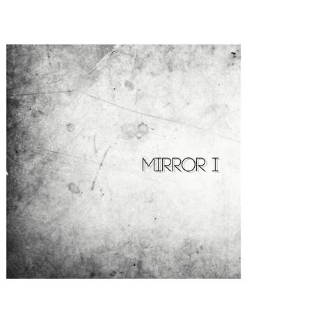 Mirror - I