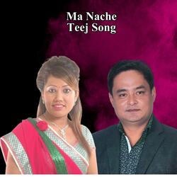 Ma Nache Teej Song