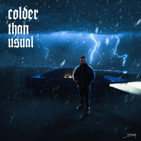 Colder Than Usual