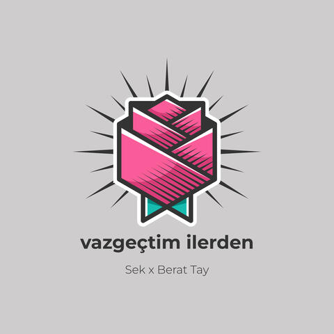 Vazgeçtim İlerden