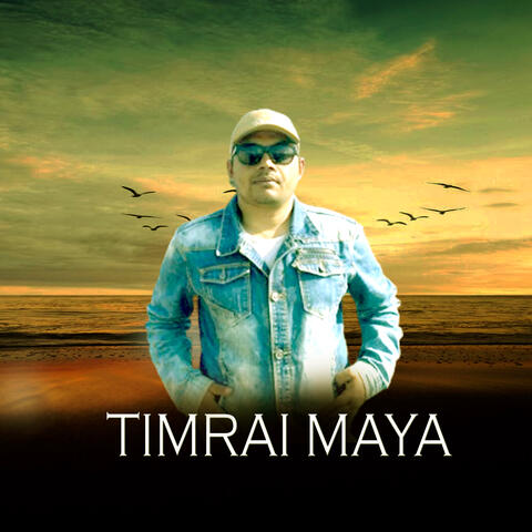 TIMRAI MAYA