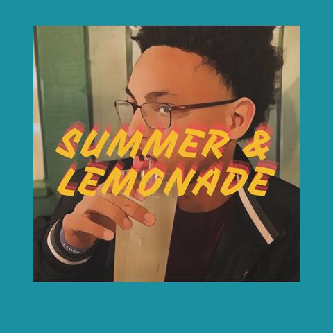 SUMMER & LEMONADE