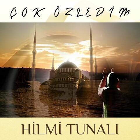 Çok Özledim