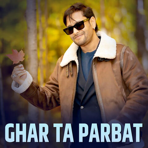 Ghar Ta Parbat