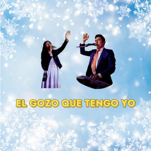 El gozo que tengo yo