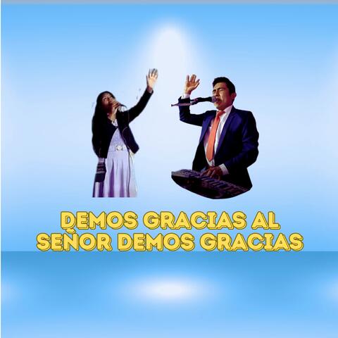 Demos gracias al Señor demos gracias