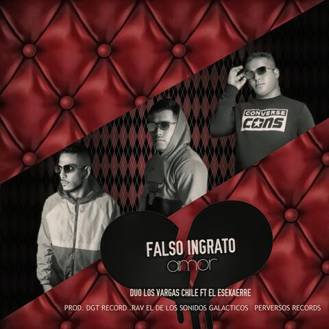 Falso ingrato amor