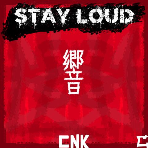 Stay Loud