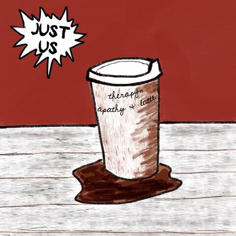 Therapy, Apathy & Latte