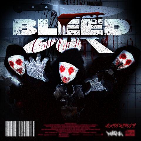 BLEED OUT