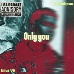 Only You