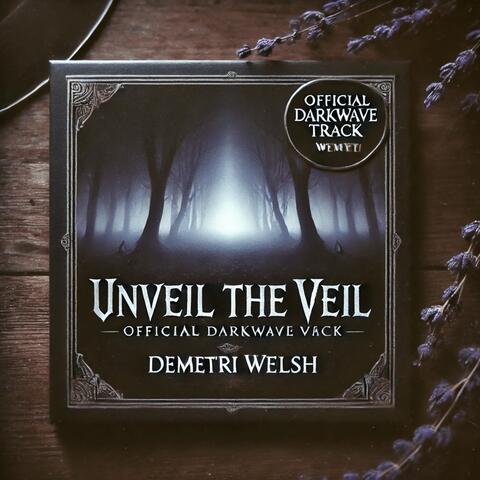 Unveil the Veil
