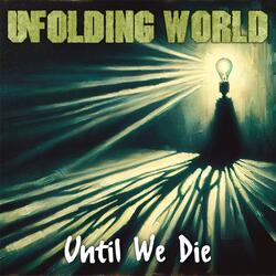 Until We Die