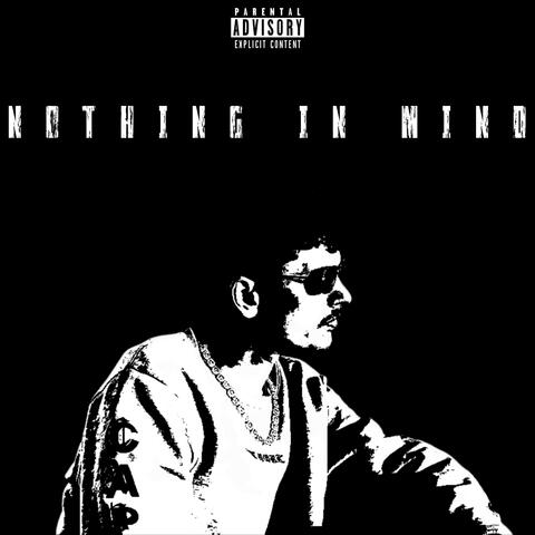Nothing in mind