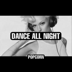 DANCE ALL NIGHT