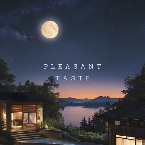 Pleasant Taste