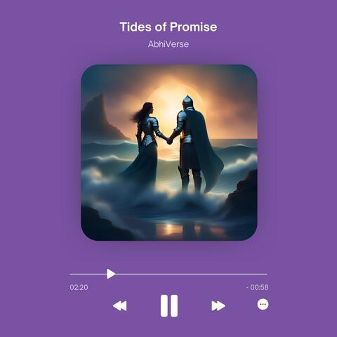 Tides of Promise