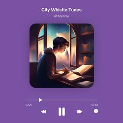 City Whistle Tunes