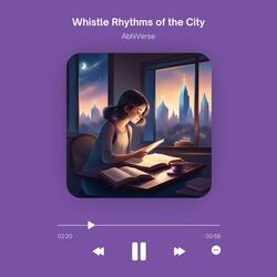 Whistle Rhythms of the City