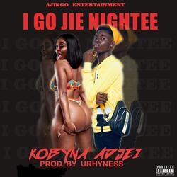 I Go Jei Nightee