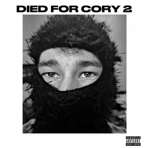 DIED FOR CORY 2
