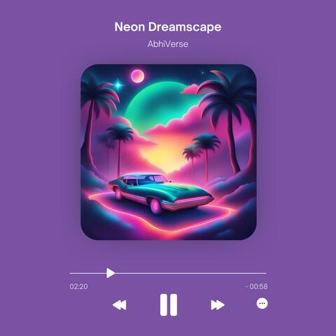 Neon Dreamscape