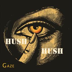 Hush Hush