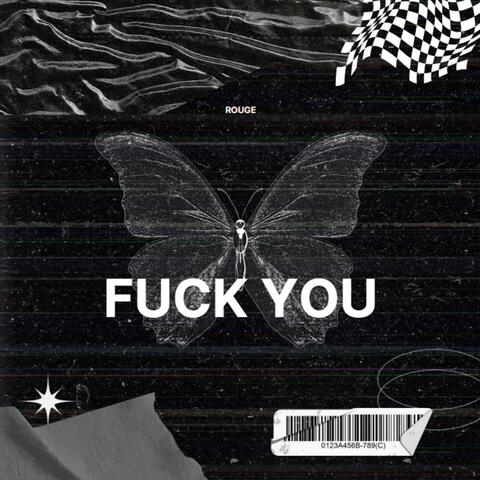 FUCK YOU