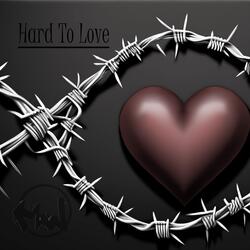 Hard To Love