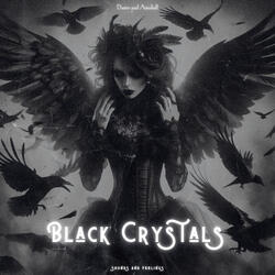 Black Crystals