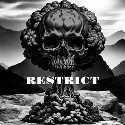 Restrict