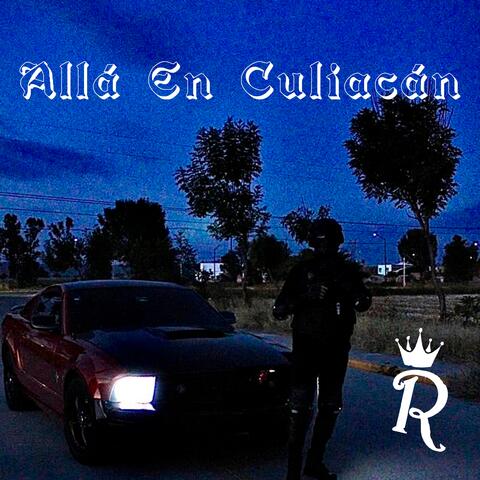 Allá En Culiacán