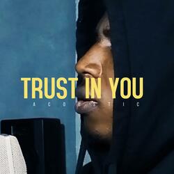 Trust in You