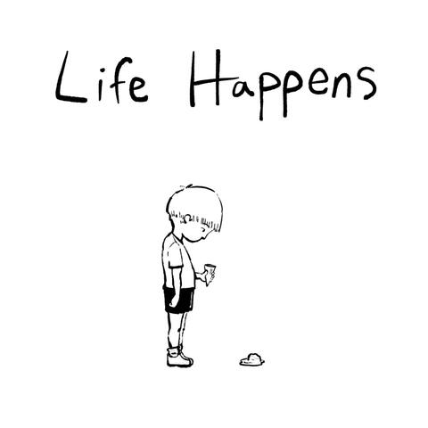 Life Happens