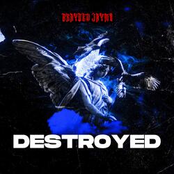 DESTROYED