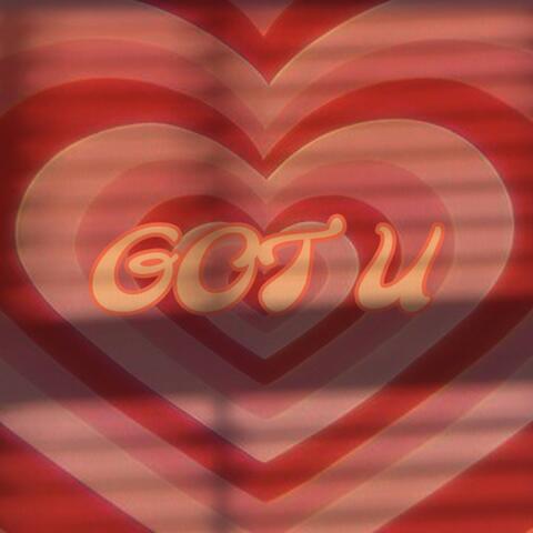 Got U