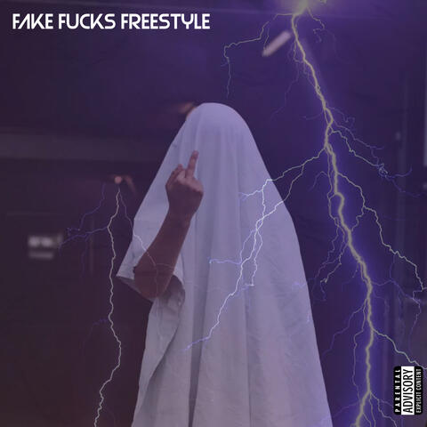Fake Fucks Freestyle