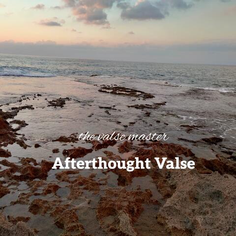 Afterthought Valse
