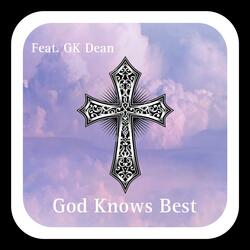 God Knows Best (Solo Version)