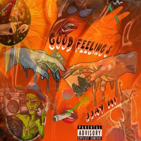 ( GOOD FEELING’S )