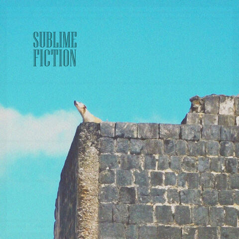 Sublime Fiction