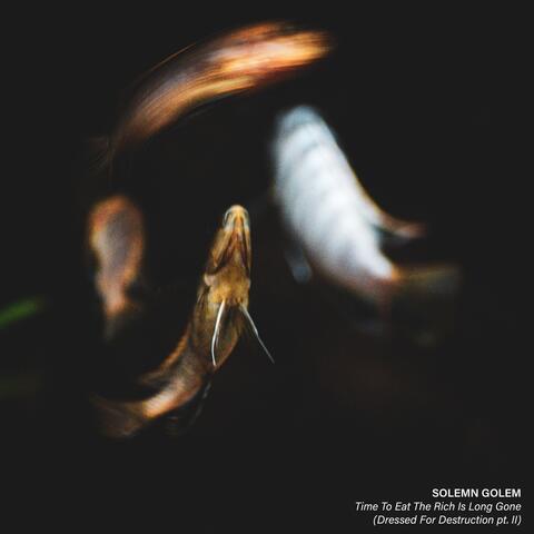 Time To Eat The Rich Is Long Gone (Dressed For Destruction pt. II)