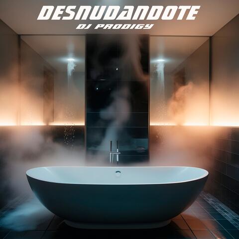 Desnudandote