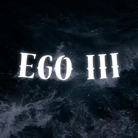 Ego III