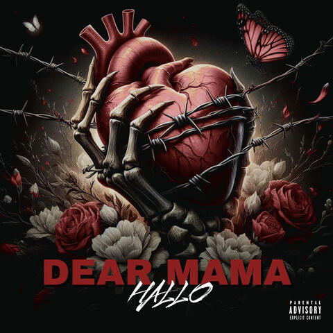 DEAR MAMA