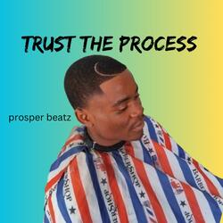 Trust The Process